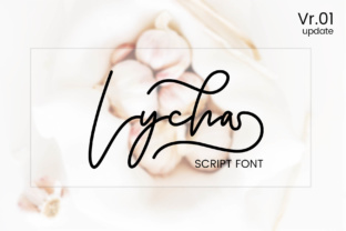 Lycha: A Script Font That Breathes Life Into Your Handmade Creations